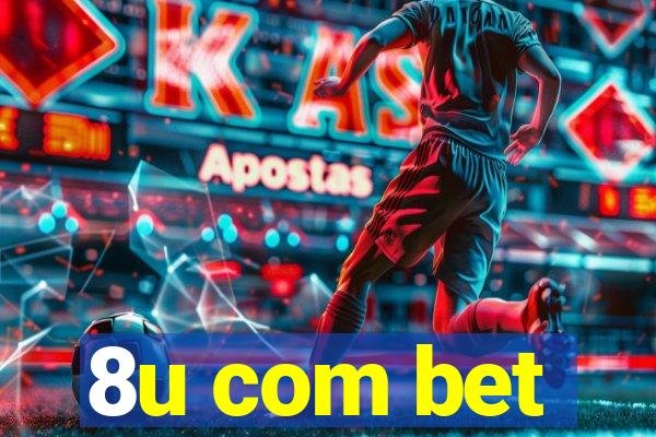 8u com bet